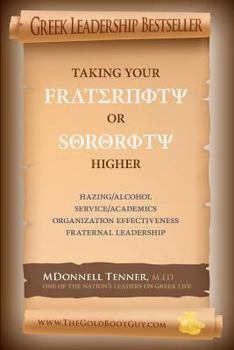 Paperback Taking Your Fraternity or Sorority Higher Book