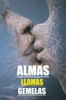 Paperback Almas Llamas Gemelas: Conexión Álmica [Spanish] Book
