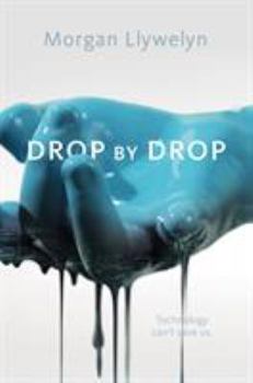 Drop by Drop - Book #1 of the Step by Step