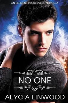 No One - Book #3.5 of the Element Preservers