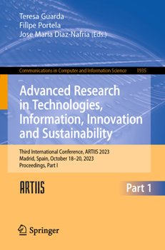 Paperback Advanced Research in Technologies, Information, Innovation and Sustainability: Third International Conference, Artiis 2023, Madrid, Spain, October 18- Book