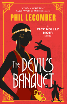 Paperback The Devil's Banquet: The Piccadilly Noir Series Book