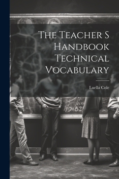 Paperback The Teacher S Handbook Technical Vocabulary Book