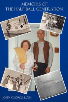 Paperback Memoirs of The Half Ball Generation Book