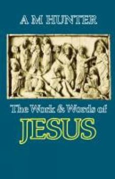 Paperback The Work and Words of Jesus Book