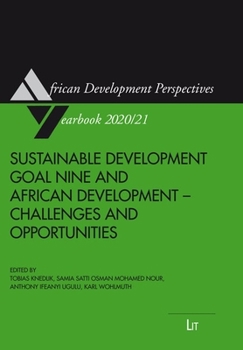 Paperback Sustainable Development Goal Nine and African Development: Challenges and Opportunities Book