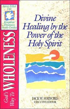 Paperback The Spirit-Filled Life Kingdom Dynamics Guides: K3-God's Way to Wholeness Book