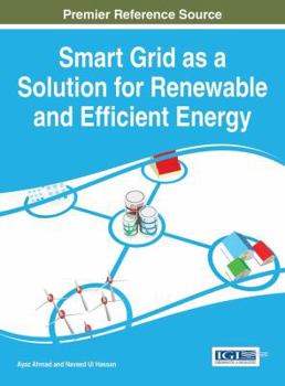Hardcover Smart Grid as a Solution for Renewable and Efficient Energy Book