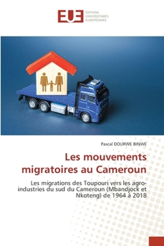 Paperback Les mouvements migratoires au Cameroun [French] Book
