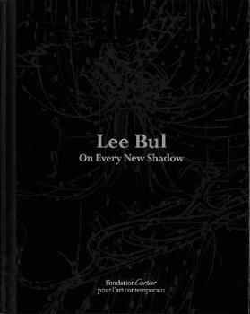 Hardcover Lee Bul: On Every New Shadow Book