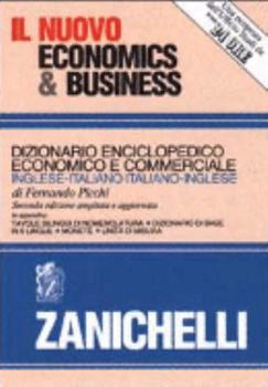 Paperback Il nuovo Economics & business: Dizionario enciclopedico economico e commerciale inglese-italiano, italiano-inglese (Italian Edition) [Italian] Book