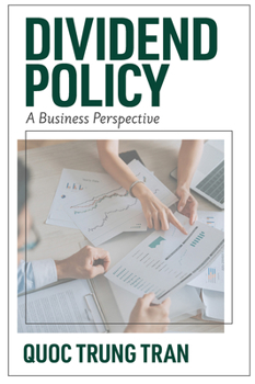 Hardcover Dividend Policy: A Business Perspective Book