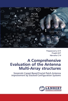 Paperback A Comprehensive Evaluation of the Antenna Multi-Array structures Book