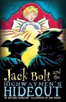 Paperback Jack Bolt and the Highwaymen's Hideout Book