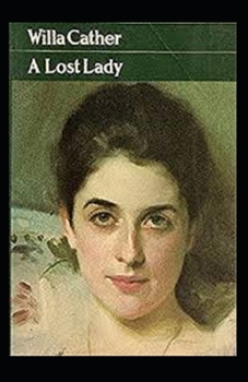 Paperback A Lost Lady Annotated Book