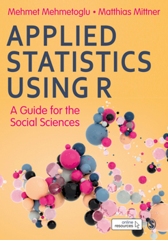 Hardcover Applied Statistics Using R: A Guide for the Social Sciences Book