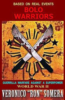 Paperback Bolo Warriors: Guerrilla Warfare Against A Superpower Book