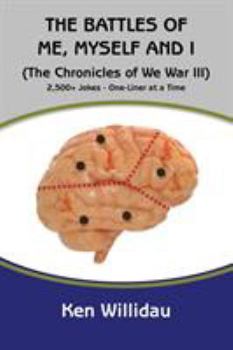 Paperback The Battles of Me, Myself and I: (The Chronicles of We War III) Book