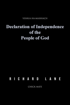 Paperback Declaration of Independence of the People of God: Yeshua Ha-Mashiach, Check Mate Book