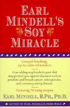 Earl Mindell's Soy Miracle