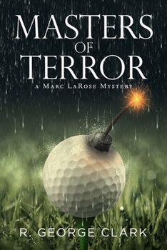 Paperback Masters of Terror: A Marc LaRose Mystery Book