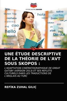 Paperback Une Étude Descriptive de la Théorie de l'Avt Sous Skopos [French] Book