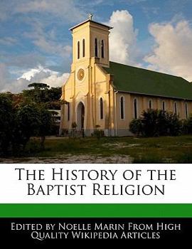 The History of the Baptist Religion