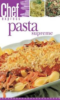 Paperback Pasta Supreme (Chef Express) Book