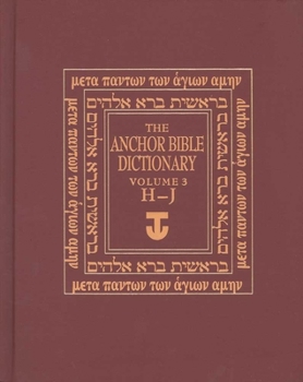 The Anchor Bible Dictionary, Volume 3 (Anchor Bible Dictionary) - Book  of the Anchor Yale Bible Commentaries