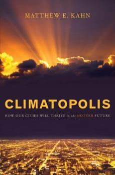 Hardcover Climatopolis: How Our Cities Will Thrive in the Hotter Future Book