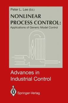 Paperback Nonlinear Process Control:: Applications of Generic Model Control Book