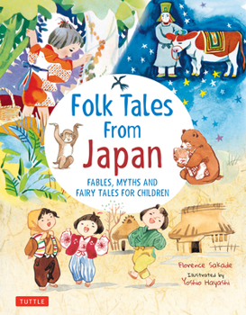 Hardcover Folk Tales from Japan: Fables, Myths and Fairy Tales for Children Book