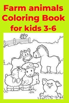 Paperback Farm animals Coloring Book for kids 3-6 Book