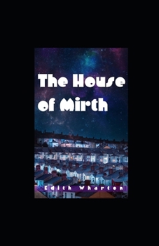 Paperback The House of Mirth illustrated Book