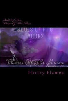 Paperback Souls Of Fire: Phases Of The Moon Book