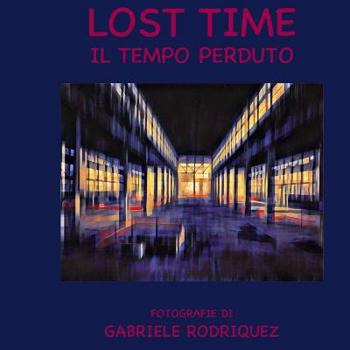 Paperback Lost Time: Il tempo perduto [Italian] Book