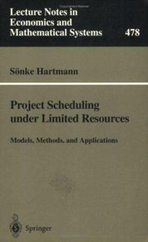 Paperback Project Scheduling Under Limited Resources: Models, Methods, and Applications Book