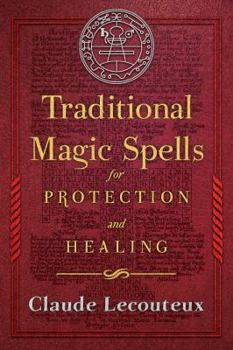 Hardcover Traditional Magic Spells for Protection and Healing Book