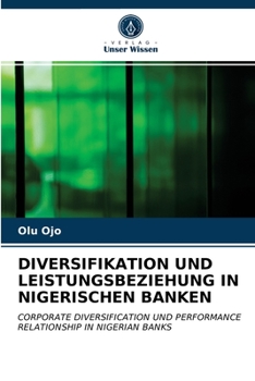 Paperback Diversifikation Und Leistungsbeziehung in Nigerischen Banken [German] Book