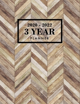 3 Year Planner: 3 Year Calendar Planner for January 2020 - December 2022, Includes Contacts + Notes Page, 36 Month Planner, 3 Year Monthly Planner + Notes Section, Wood, Herringbone, Rustic