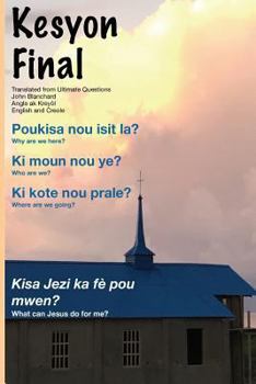 Paperback Kesyon Final: Ultimate Questions in Creole [Haitian French Creole] Book