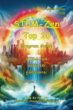 STEM-Zen Top. 10 Program Guide Laotian Version: ?????? 10 ???????????