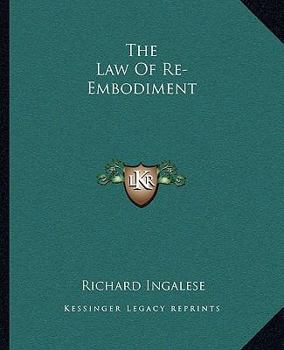 Paperback The Law Of Re-Embodiment Book