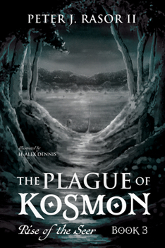 Paperback The Plague of Kosmon: Rise of the Seer, Book 3 Book