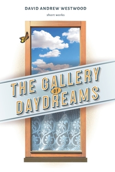Paperback The Gallery of Daydreams Book