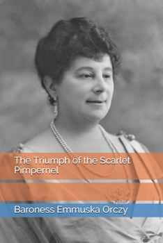 Paperback The Triumph of the Scarlet Pimpernel Book