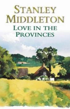 Hardcover Love in the Provinces Book