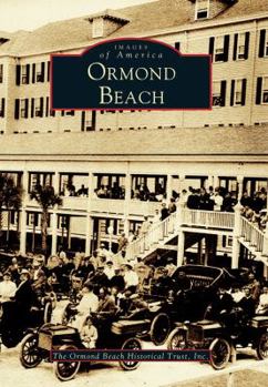 Ormond Beach - Book  of the Images of America: Florida