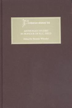 Arthurian Studies in Honour of P.J.C. Field - Book  of the Arthurian Studies
