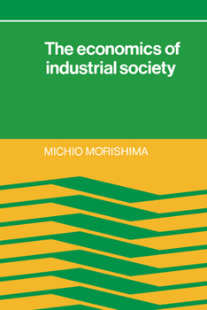 Paperback The Economics of Industrial Society Book